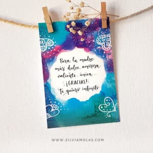 Lámina 10x15 cm “Para la madre más dulce, amorosa, valiente, única ...”