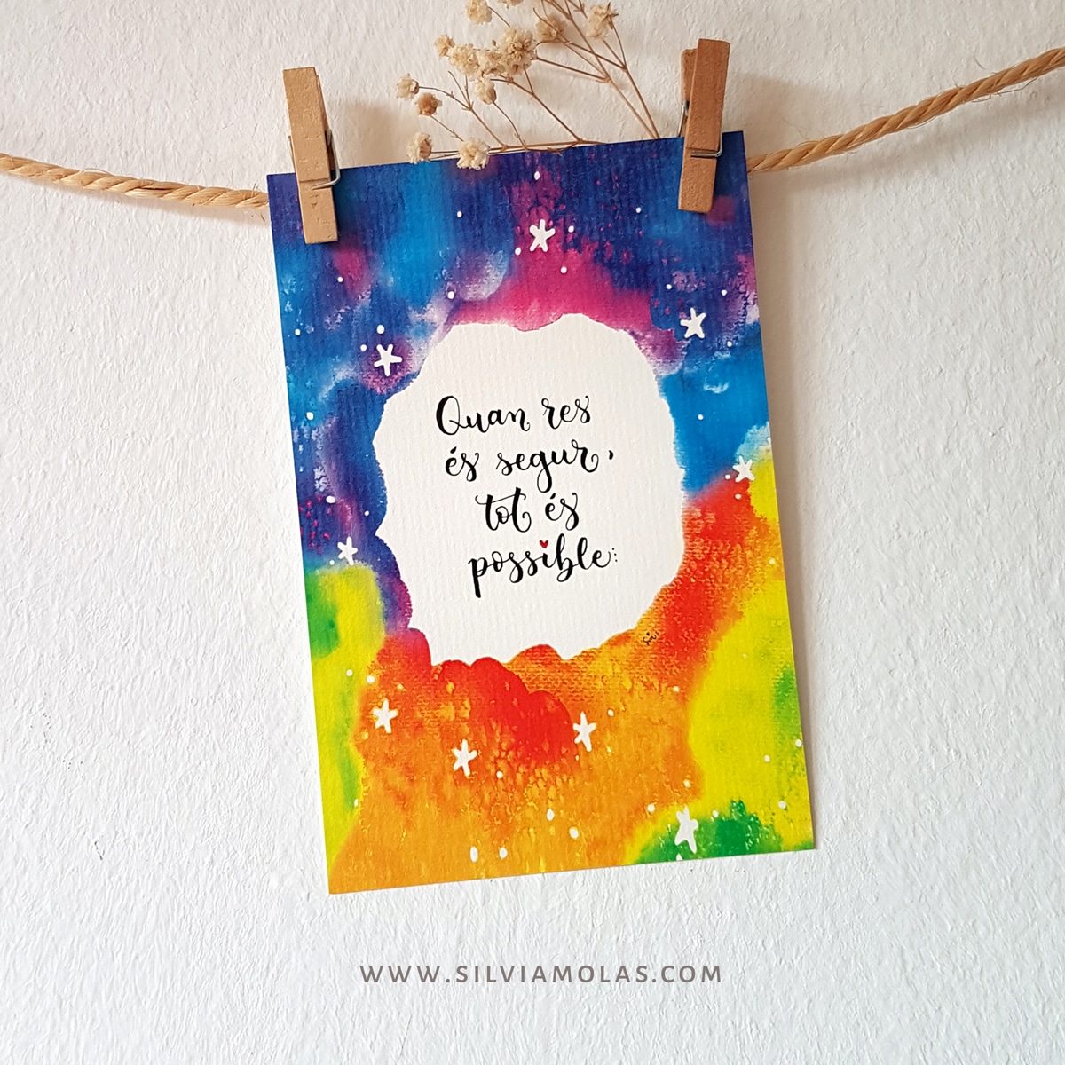 Làmina 10x15 “Quan res és segur, tot és possible”