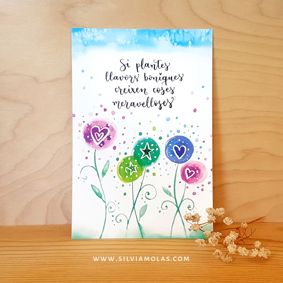 Làmina 10x15 “Si plantes llavors boniques, creixen coses meravelloses”