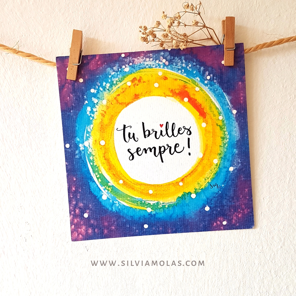 Làmina 14x14 “Tu brilles sempre”