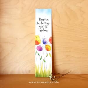 Punt de llibre “Punto de libro “Respira la belleza que te rodea”la bellesa que t’envolta”